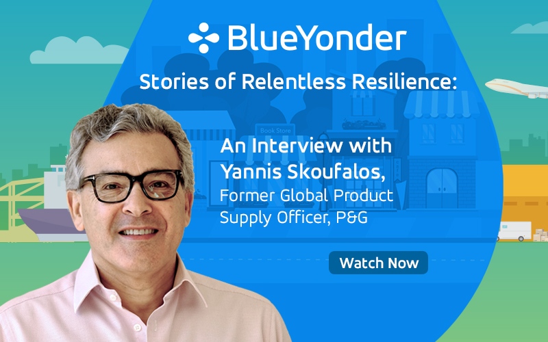 Stories of Relentless Resilience: An Interview with Yannis Skoufalos, Former Global Product Supply Officer, P&G