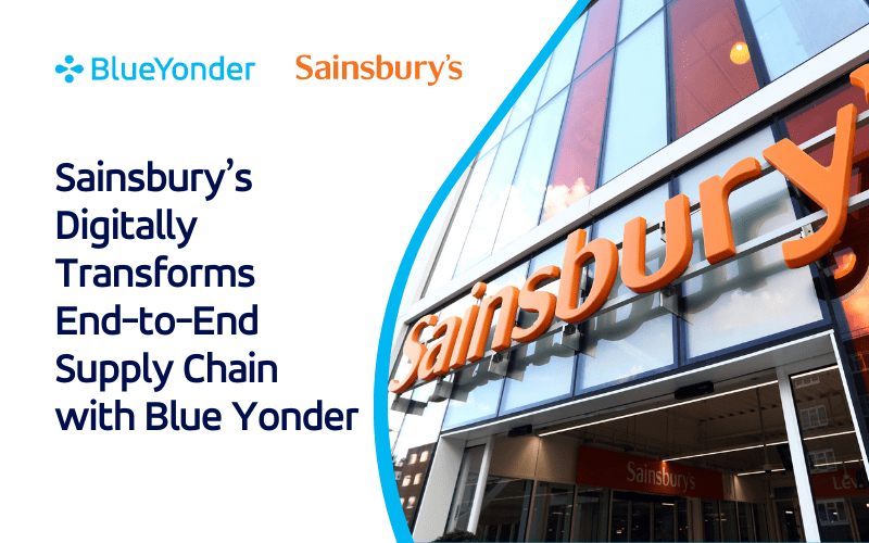 <strong>Sainsbury’s Digitally Transforms End-to-End Supply Chain with Blue Yonder</strong>