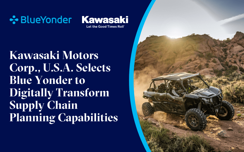 <strong>Kawasaki Motors Corp., U.S.A. Selects Blue Yonder to Digitally Transform Supply Chain Planning Capabilities</strong>