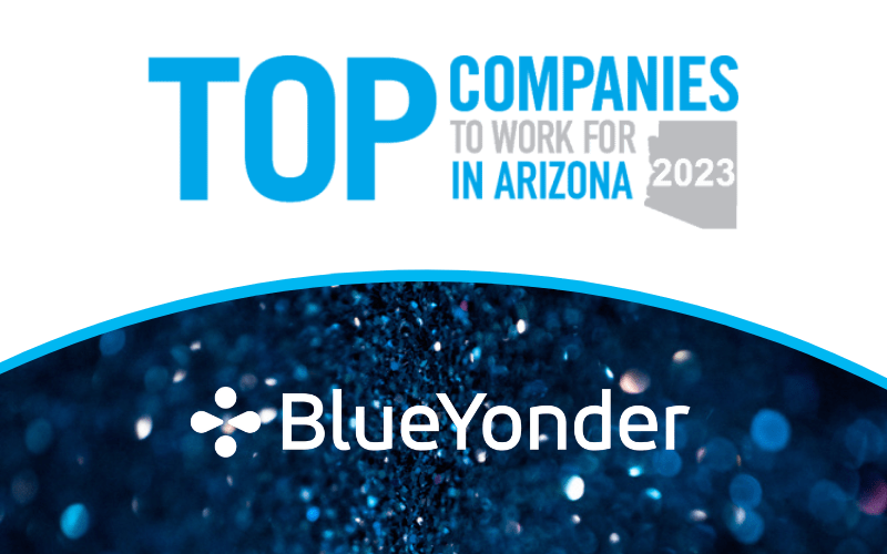 Blue Yonder Named a 2023 “Top Company to Work for in Arizona”
